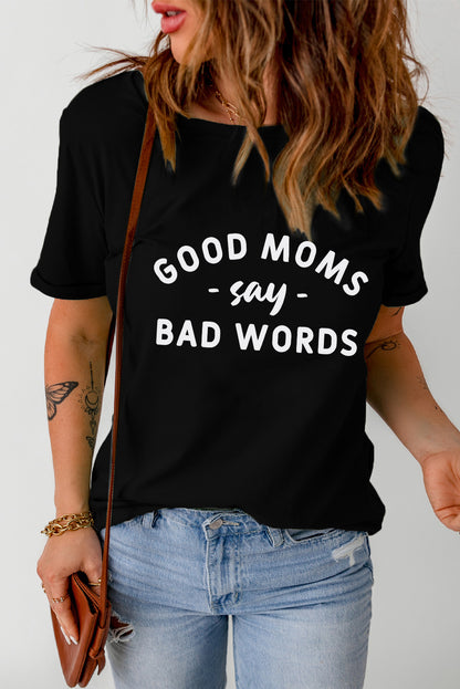 BUENAS MAMÁS DICEN MALAS PALABRAS Camiseta estampada