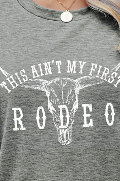 ESTE NO ES MI PRIMER RODEO Camiseta