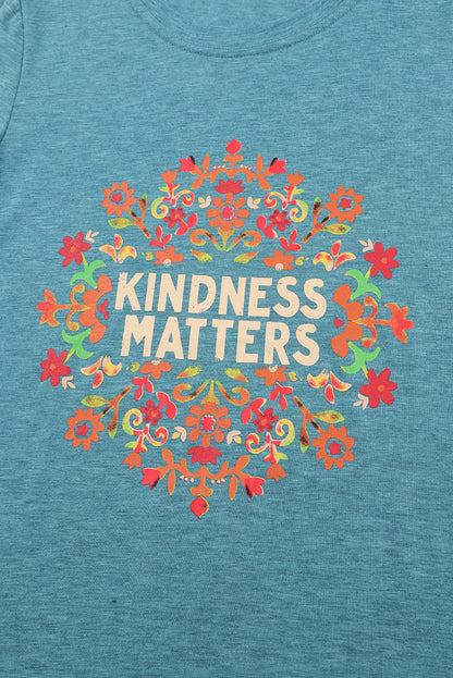 KINDNESS MATTERS Flower Graphic Tee