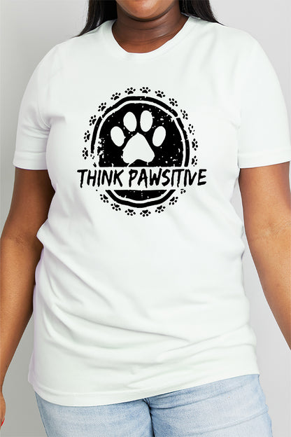 Simply Love Full Size THINK PAWSITIVE Graphic Cotton Tee